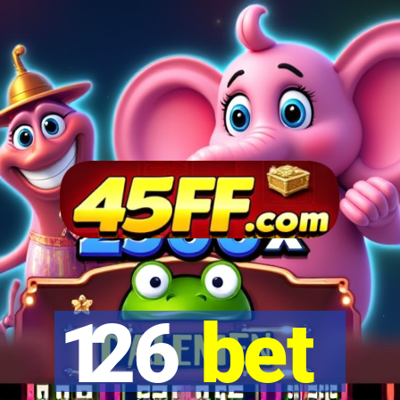 126 bet